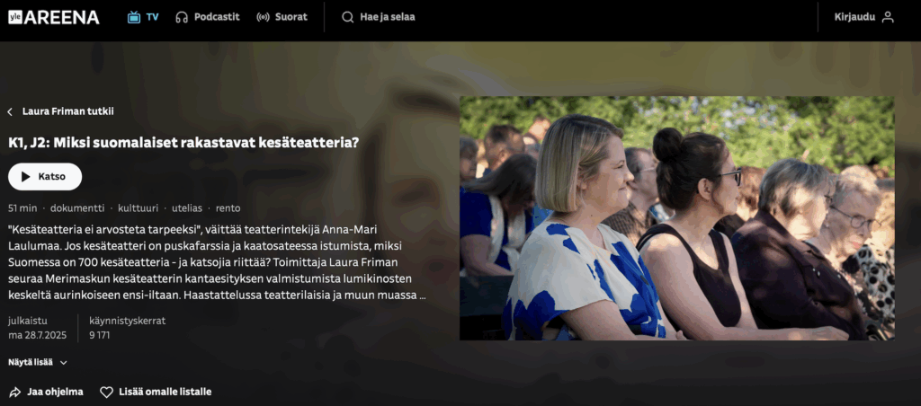 YLE Areena kuva näyttökuva "Miksi suomalaiset rakastavat kesäteatteria?"-ohjelman aloituksesta ja kuvauksesta.