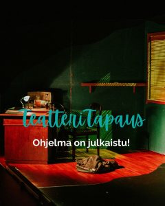 TeatteriTapaus ohjelma on julkaistu!